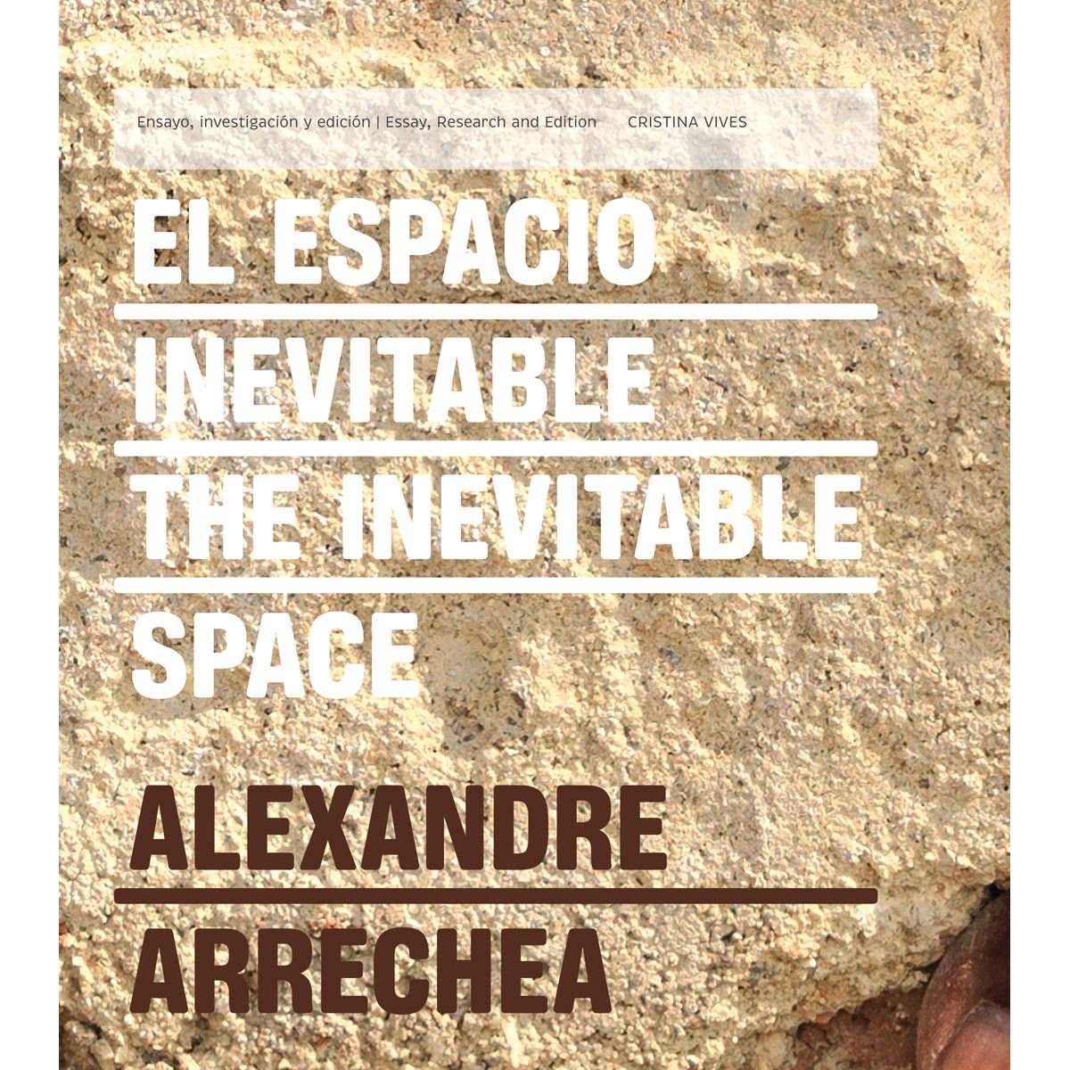 Espacio inevitable, El/The inevitable space